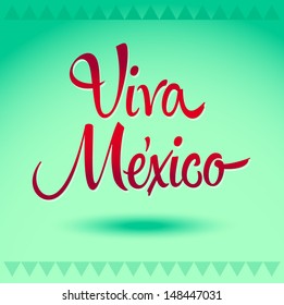 Viva Mexico - mexican holiday vector decoration