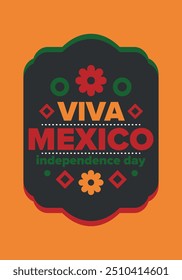 Viva Mexico. Mexican Independence Day. Happy holiday. Celebrate annual in September 16. Freedom day. Patriotic mexican design. Poster, card, banner, template, background. Vector illustration