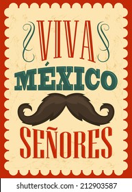 Viva Mexico Senores - Viva Mexico gentlemen spanish text, mexican holiday vector decoration.
