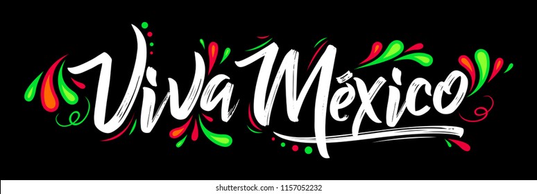 Viva Mexico, traditional mexican phrase holiday, lettering vector illustration