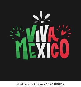 Viva Mexico. Traditional mexican phrase holiday, lettering vector illustration.