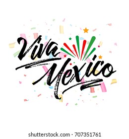 Viva Mexico, traditional mexican phrase holiday, lettering vector illustration with colorful confetti