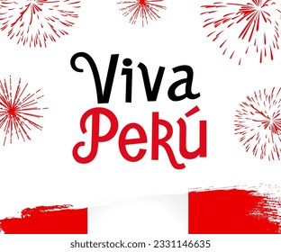 Viva Peru-Schrift. Übersetzung aus dem Spanischen - Lange leben Peru. Patriotische peruanische Flagge und Feuerwerke, Vektorgrafik