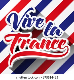 Vive la France - Flat Design - Perfect for advertising, poster or greeting card for the French National Day, July 14, Bastille Day.