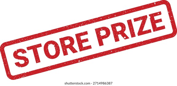 A vivid vector image of a red grunge rubber stamp with "STORE PRIZE" text. Ideal for promotional campaigns, marketing materials, rewards programs, or special events.