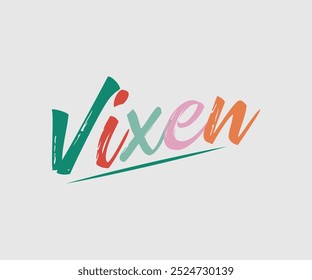 Vixen, Christmas Design, Hand drawn lettering phrase isolated on white background, Calligraphy T-shirt design, EPS,  Files for Cutting, bag, cups, card