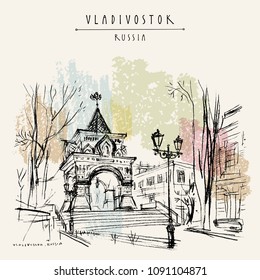 Vladivostok, Russia. The Nicholas Triumphal Gates (Nikolaevskaya arch). Magnificent building in Russian Far East. Beautiful architecture. Travel sketch, hand drawn touristic postcard. Vector