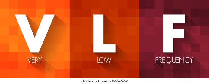 VLF - Very Low Frequency acronym, technology concept background