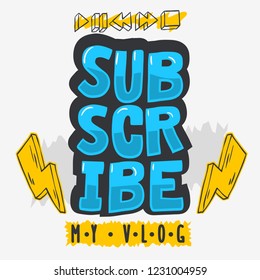 Vlog Video Blog Social Media Cartoon Style Design Subscribe My Blog Call To Action Vector Graphic