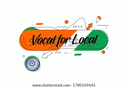 VOCAL FOR LOCAL" campaign of India - Independence Day Poster. Vector Modern Banner Illustration.