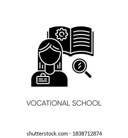 Vocational School Black Glyph Icon. Professional Skills Development, Specialty Education Silhouette Symbol On White Space. Potential Workers Training Courses. Student Vector Isolated Illustration