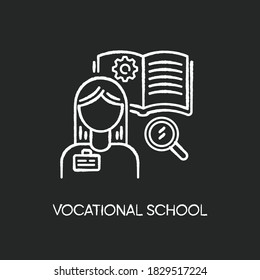 Vocational School Chalk White Icon On Black Background. Professional Skills Development, Specialty Education. Potential Workers Training Courses. Student Isolated Vector Chalkboard Illustration