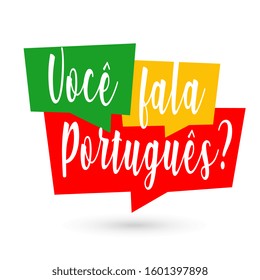 Voce fala portugues, Do you speak in portuguese language