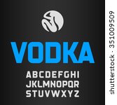 Vodka label, modern style font. Vector.