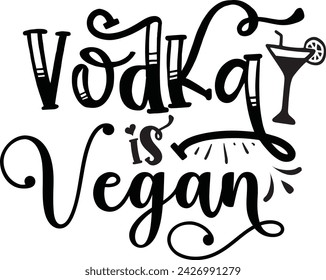 Vodka Is Vegan alcohol design