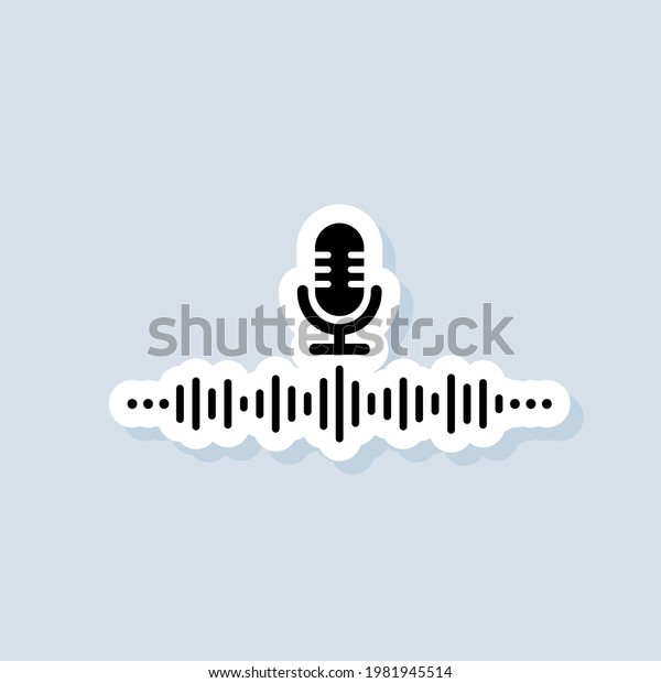 Voice assistant sticker. AI personal assistant and\
voice recognition icon. Microphone with soundwave. Vector on\
isolated background. EPS\
10.