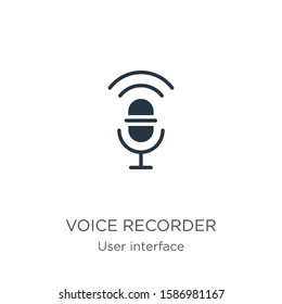 Voice recorder icon vector. Trendy flat voice recorder icon from user interface collection isolated on white background. Vector illustration can be used for web and mobile graphic design, logo, eps10
