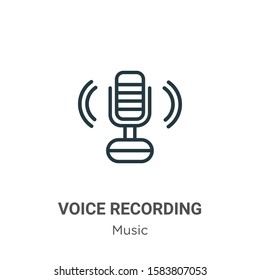 Voice recording outline vector icon. Thin line black voice recording icon, flat vector simple element illustration from editable music concept isolated on white background