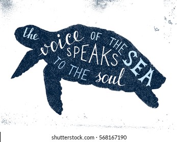 The voice of the sea speaks to the soul - hand drawn lettering in turtle silhouette