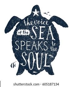 The voice of the sea speaks to the soul - hand drawn lettering in turtle silhouette