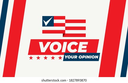 Voice your opinion. 2020 United States of America Presidential Election banner concept. . Election banner Vote 2020 with Patriotic Elements. Design for flyers, invitation card or print. Vector EPS 10.