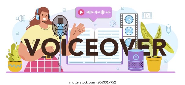 Voiceover typographic header. Voice actor dubbing a movie or series. Audio book narrating and radio announcer. Character talking through the microphone at the studio. Flat vector illustration