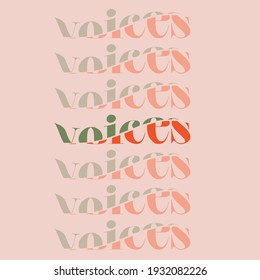 Letras de las voces. Elemento de tipografía de diseño gráfico de inspiración caligráfica. Postal escrita a mano. señal de vector simple de mujer pastel.