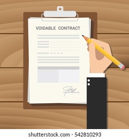 void voidable contract illustration with businessman hand signing a paper document on clipboard on top of the wooden table