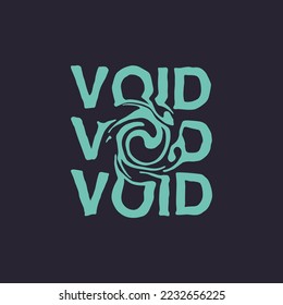 void void void.distorted  font on a dark background.hand written letters in glitch style.decorative inscription.modern graphic design perfect for web design,poster,sticker,t shirt,banner,etc