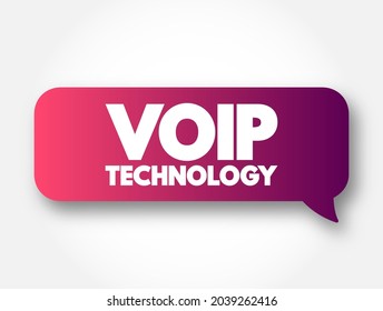 Voip Technology - make voice calls using a broadband Internet connection, text concept message bubble