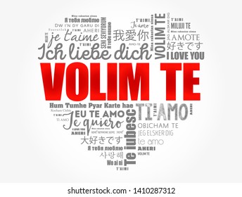 Volim te, I Love You in Croatian, word cloud love heart in different languages of the world