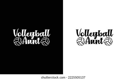 Volleyball Aunt T shirt design, typography