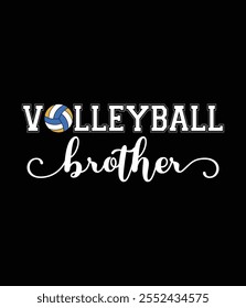 Volleyball Brother Volleyball Sport Lover