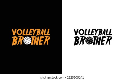 Volleyball Brother T shirt design, typography