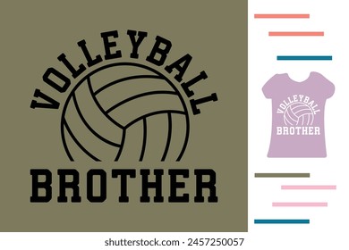 Volleyball brother t shirt design