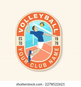 Volleyball club patch, sticker design. Vector illustration. For college league sport club emblem, sign, logo. Vintage label, sticker, patch with volleyball ball, player and net silhouettes.