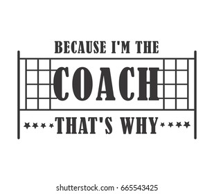 Volleyball coach badge, creative label whith net for players competing in sport game, athletes and coaches motto, t-shirt badge for fan zone or volunteers, vector illustration