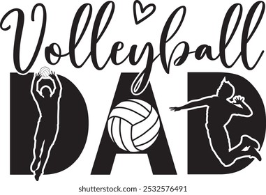 Volleyball Dad, Fall Sport, Game Day Cut File