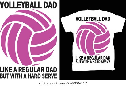 Volleyball Dad Like A Regular Dad But With A Hard Serve T-Shirt,Volleyball Dad , Volleyball Dad, Tee Shirt , , Instant Download, 