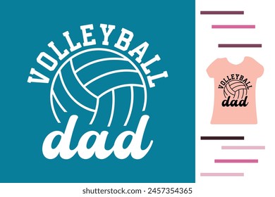 Volleyball dad t shirt design