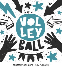 Volleyball hand drawn card illustration with typography. Blue ball silhouette for playing. Stylized lettering sport symbol. Poster template, banner design element.