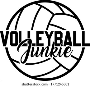 Volleyball Junkie quote. Volleyball ball vector