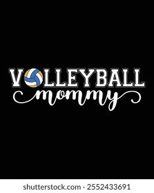 Volleyball Mommy Volleyball Sport Lover Art file.