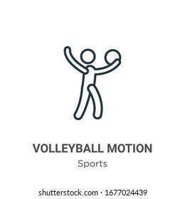 Volleyball motion outline vector icon. Thin line black volleyball motion icon, flat vector simple element illustration from editable sports concept isolated stroke on white background