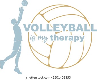 Volleyball is my therapy. Simple design. Vector