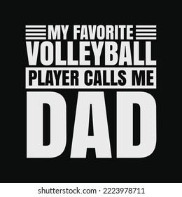 Volleyball Player Calls Dad Shirt Fathers Day Gift From Son svg cutting files