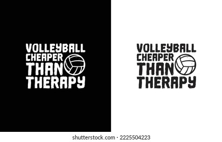 Volleyball Quote T shirt design, typography