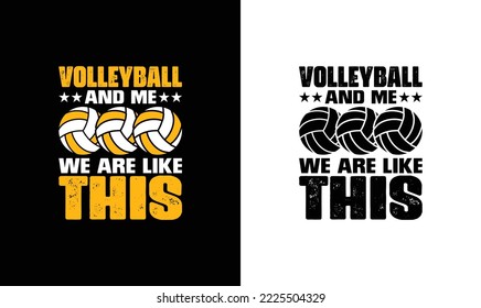 Volleyball Quote T shirt design, typography