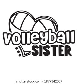 Volleyball Sister Logo Inspirational Positive Quotes Stock Vector ...