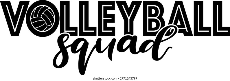 Volleyball squad quote. Volleyball ball vector